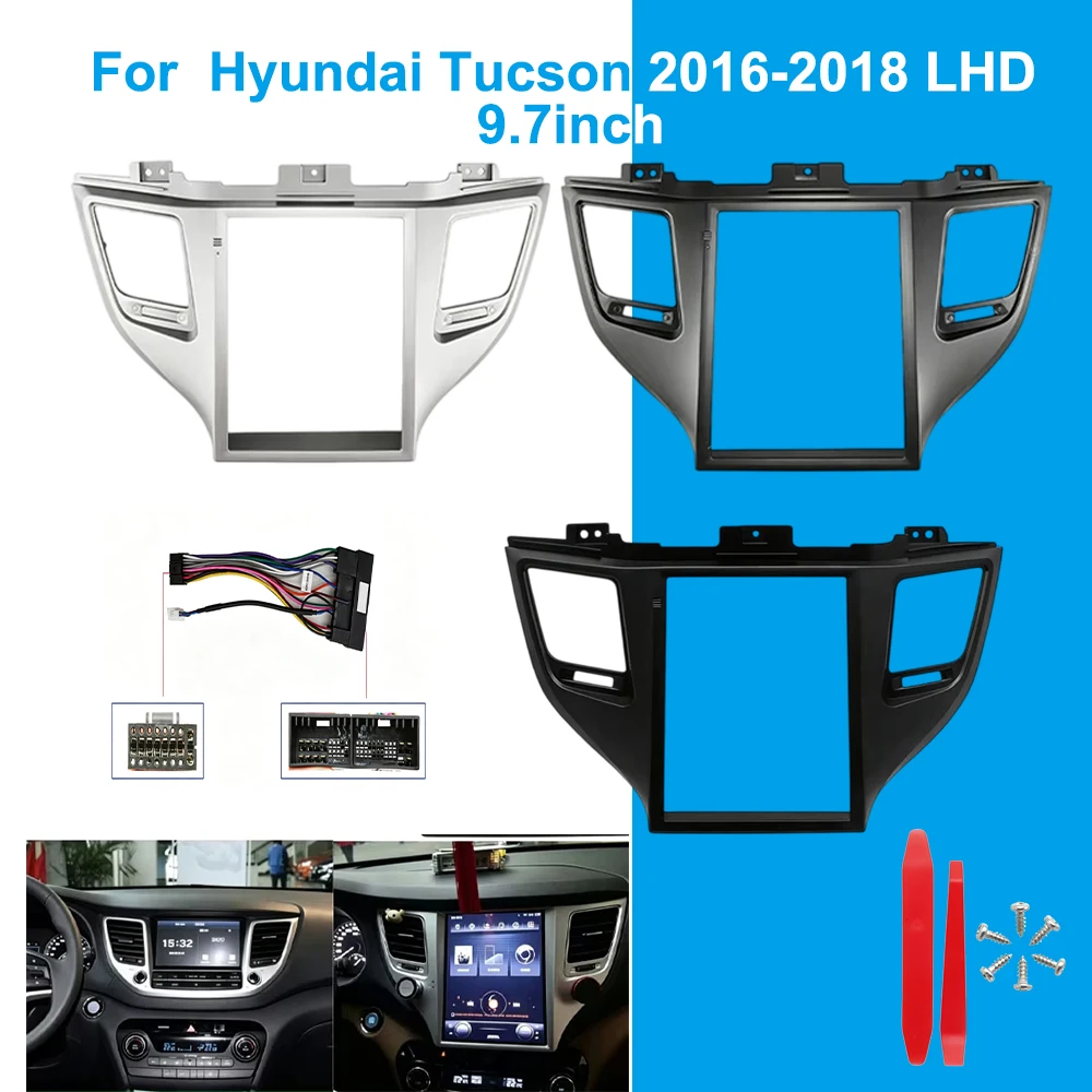 9.7 Inch Car Radio Fascia Frame For Hyundai Tucson 2016-2018 LHD Dashboard Panel Navigation Screen Mount Trim Kit