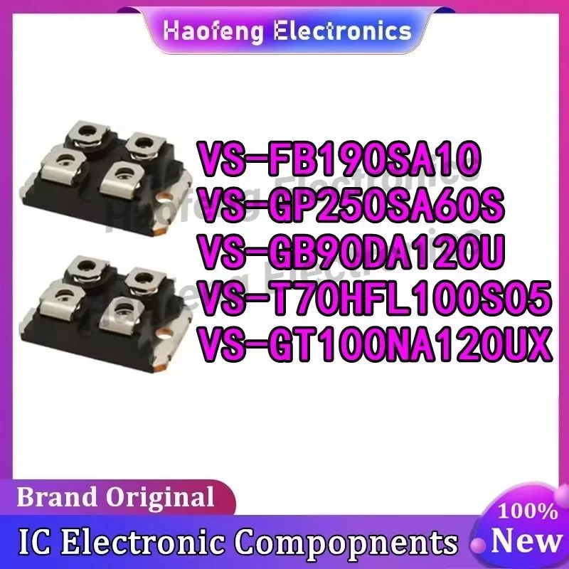 

VS-FB190SA10 VS-GP250SA60S VS-GB90DA120U VS-T70HFL100S05 VS-GT100NA120UX