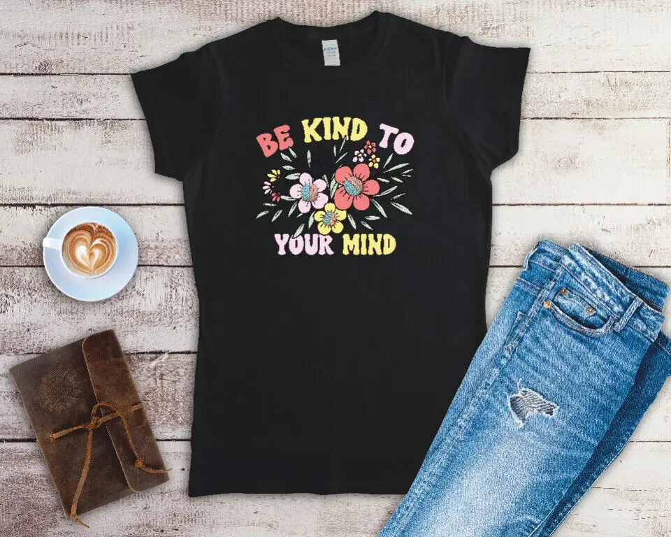 Mental Health 10 Different Designs Ladies Fitted T Shirt Small-2XL 4 Colours