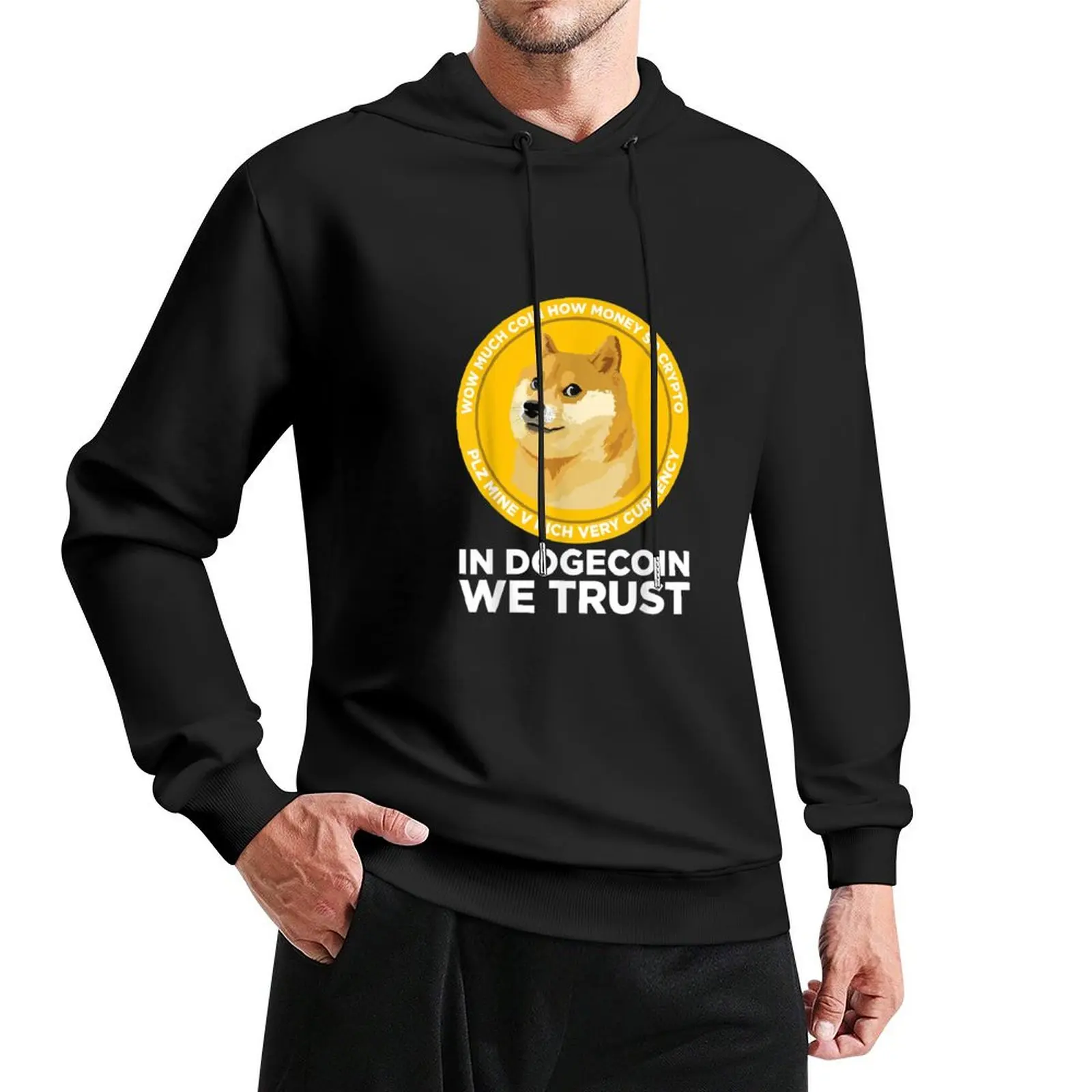 

In Dogecoin We Trust- Blockchain Cryptocurrency T Shirt Pullover Hoodie men's autumn clothes korean clothes hoodie graphic