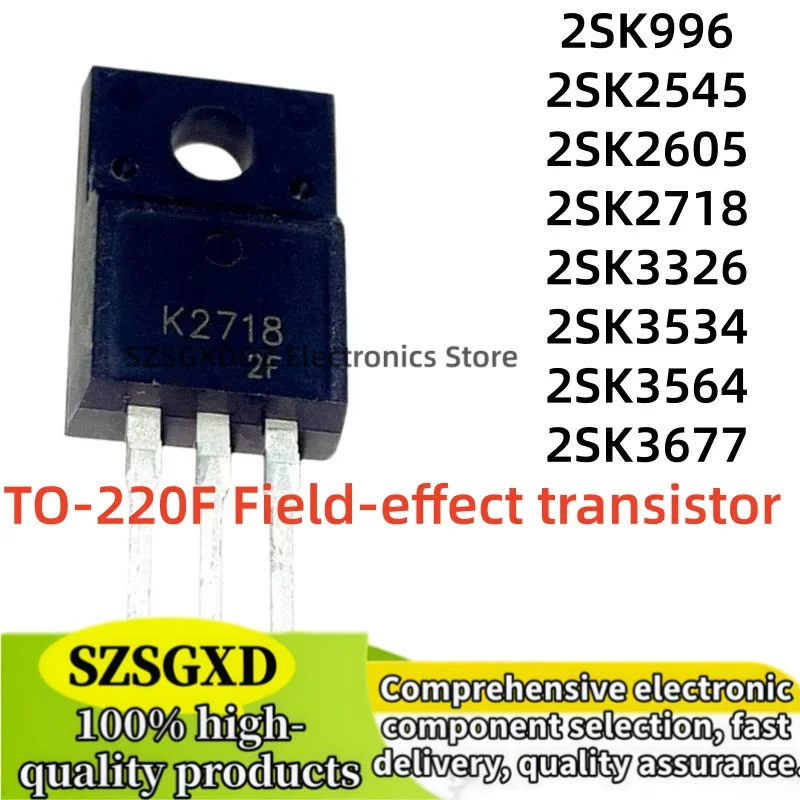 10-20Uds K996 K3326 K3564 K2718 K3677 K3534 K2545 K2605 2SK996 2SK2545 2SK2605 2SK2718 2SK3326 2SK3534 2SK3564 2SK3677 TO-220F