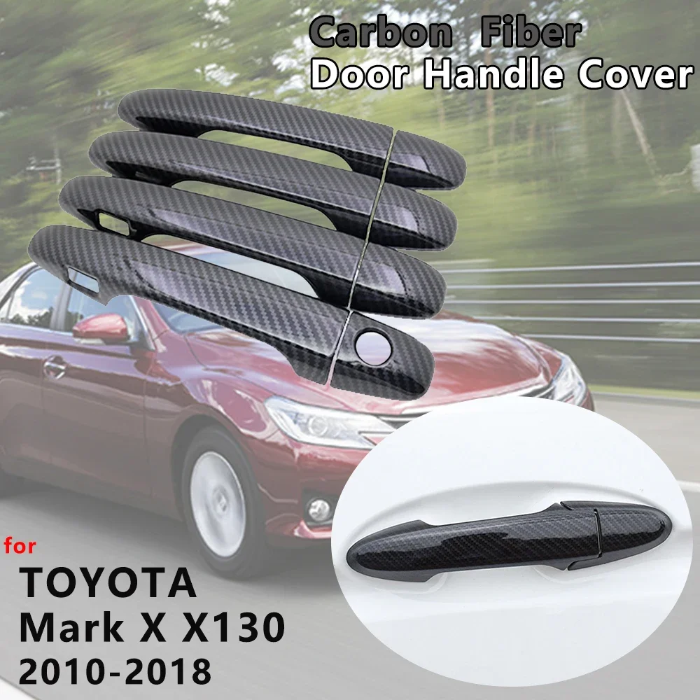 

for Toyota Mark X X130 2010~2019 Exterior Carbon Fiber Door Handle Cover Catch Accessories 2011 2012 2013 2014 2016 2017 2018