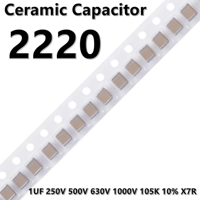 (2pcs) 2220 1UF 250V 500V 630V 1000V 105K 10% X7R 5750 SMD Ceramic Capacitor