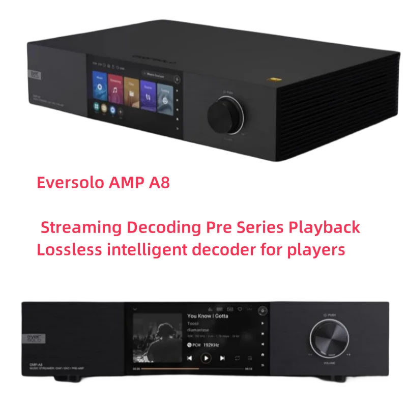 

Eversolo AMP A8 Streaming Decoding Pre Series Player Lossless Intelligent Decoder