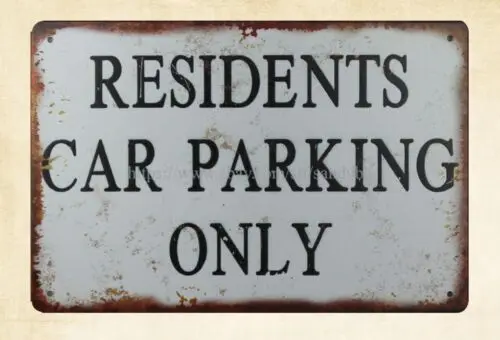 1pcs Residents Car Parking Only metal tin sign wall decor