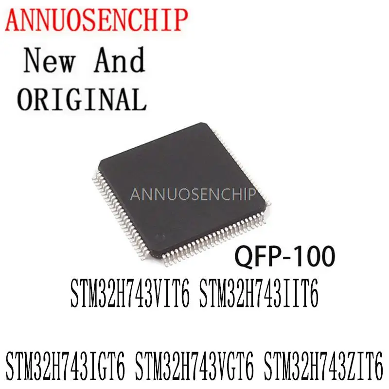 

1PCS New And Original 100% New QFP-100 STM32H743VIT6 STM32H743IIT6 STM32H743IGT6 STM32H743VGT6 STM32H743ZIT6