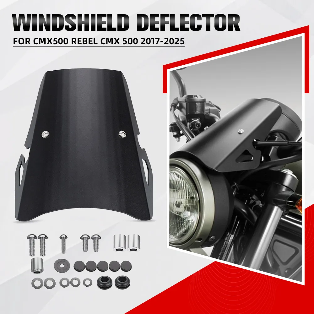 

Fit For HONDA CMX500 REBEL CMX 500 2017 2018 2020 -2021 2022 2023 2024 2025 Motorcycle Windscreen Deflector Windshield Visor
