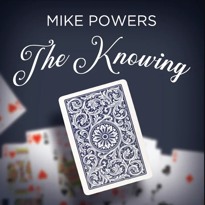 The Knowing by Mike Powers  -Magic tricks