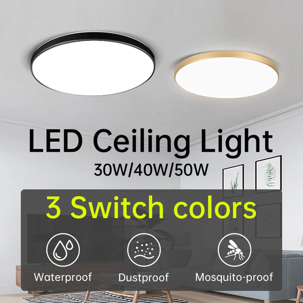 LED Ceiling Light 180-265V 3 Colors 30W/40W/50W Modern Indoor Lighting for Living Room Bedroom Kitchen Bathroom Ceiling Lamp