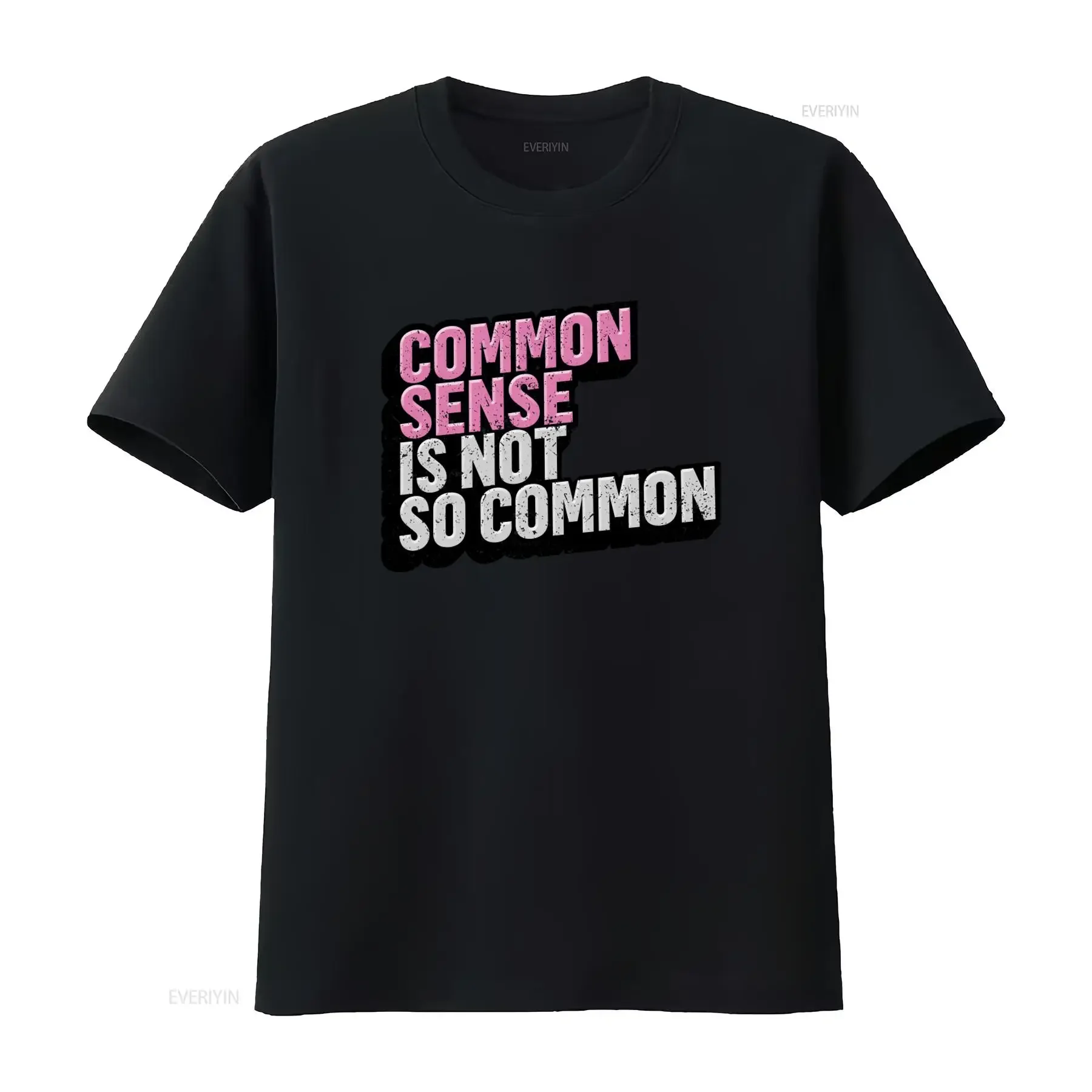 Common Sense Is Not So T Shirt Trendy for Fashion Forward Individuals vintage Washed Comfortable Top For Everyday Wear