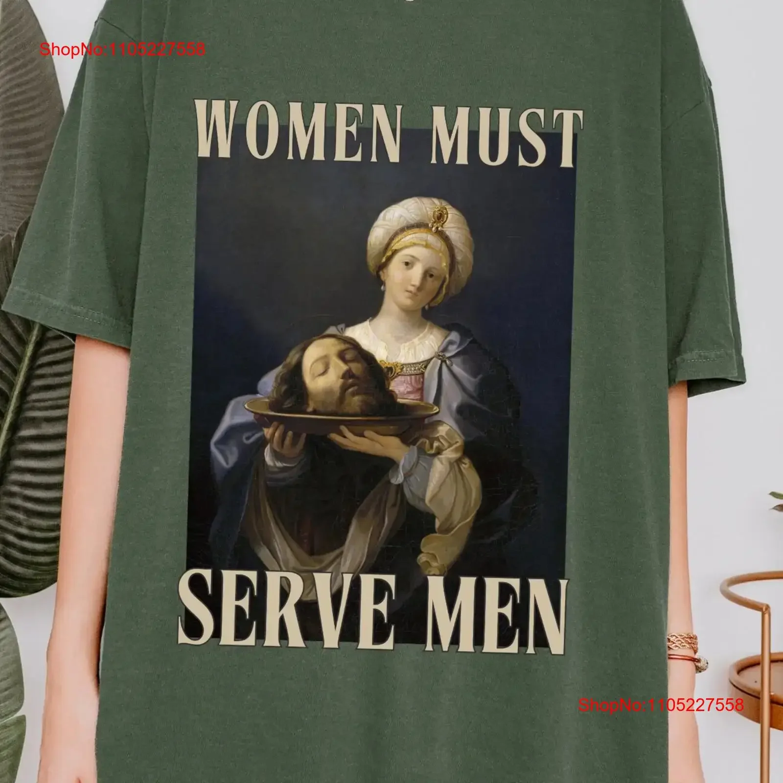 Camiseta para mujer con la frase 'Women Must Serve Men Unhinged Feminist', diseño Misandrist, Derechos de la Mujer, Meme divertido, Guido Reni, Feral, vintage, lavada, estilo hombre, suave