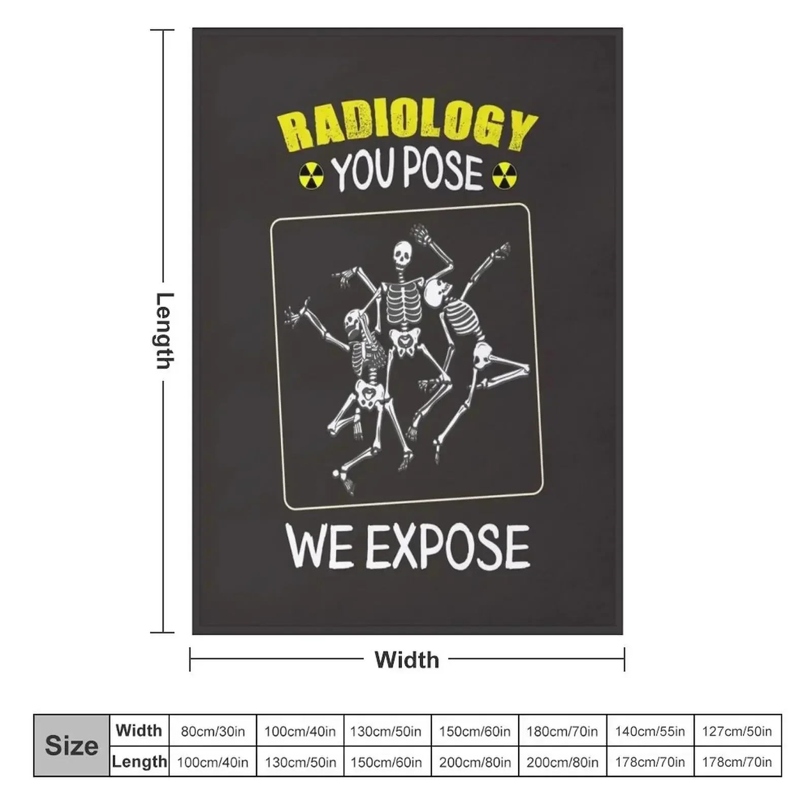 Radiology You Pose We Expose Throw Blanket heavy to sleep Multi-Purpose Sleeping Bag Blankets