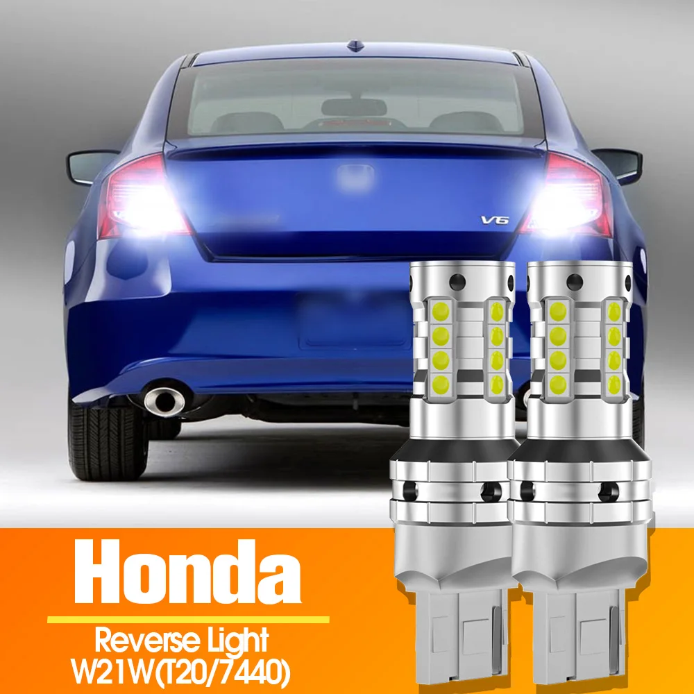 

2 светодиодных фонаря заднего хода W21W 7440 T20 для Honda Civic Accord 7 8 CR-V Fit Jazz FR-V HR-V Legend S2000 Odyssey Pilot Ridgeline