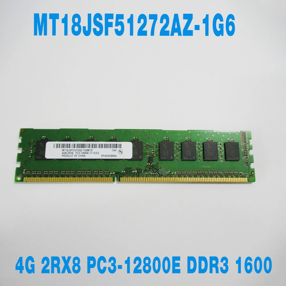 1PCS For MT RAM 4GB 4G 2RX8 PC3-12800E DDR3 1600 UDIMM ECC Memory Fast Ship High Quality MT18JSF51272AZ-1G6