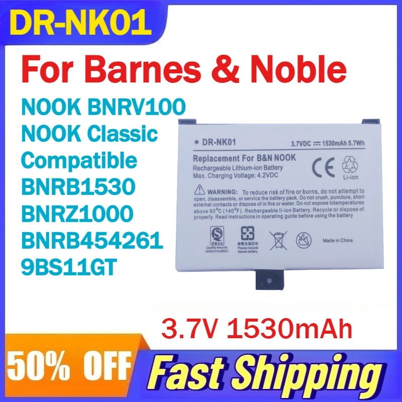 

3.7V 1530mAh DR-NK01 Battery for Barnes&Noble NOOK BNRV100/Classic E-book Reader Compatible BNRB1530 BNRZ1000 BNRB454261 9BS11GT