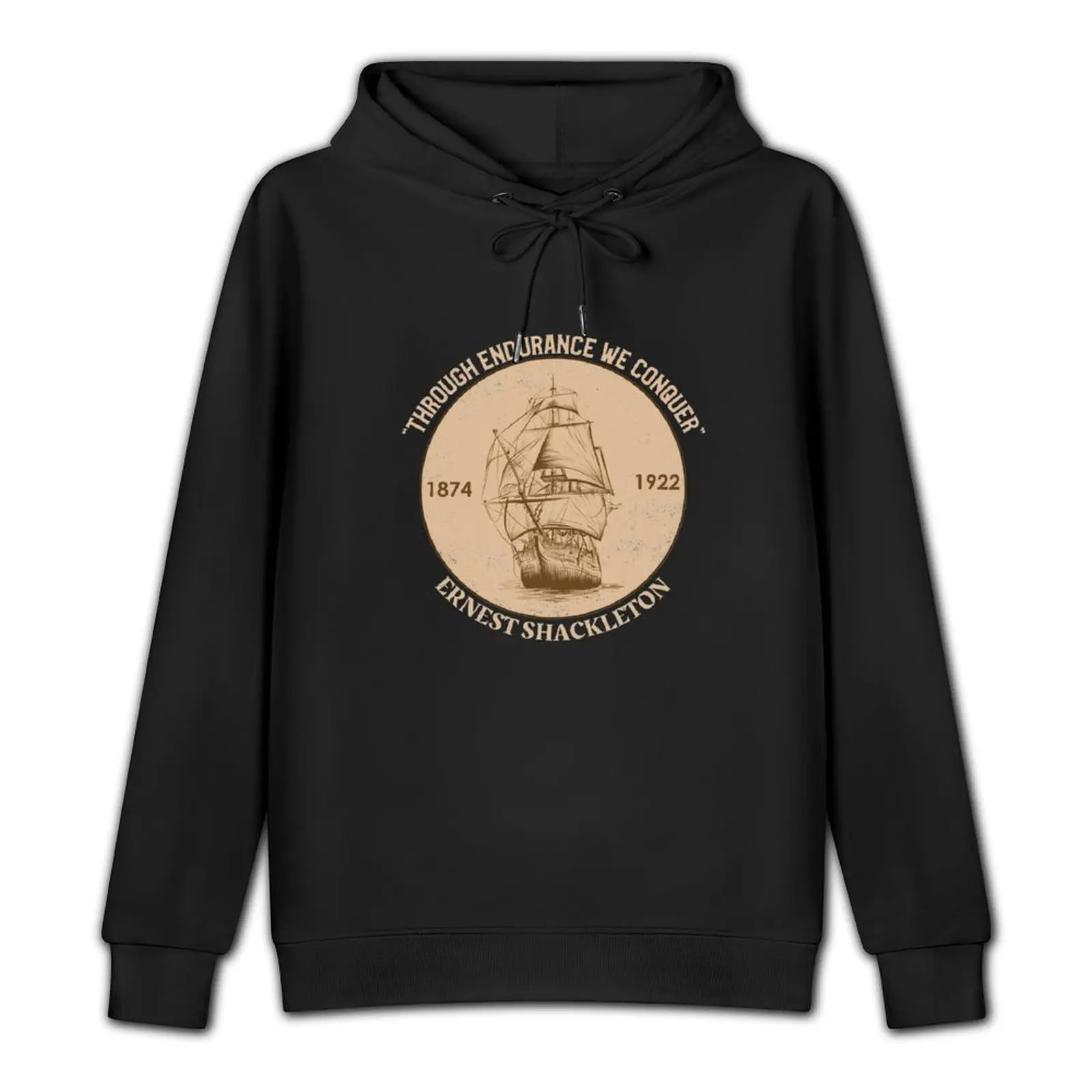 Sir Ernest Shackleton - Through Endurance We Conquer Pullover Hoodie male clothes hoodie