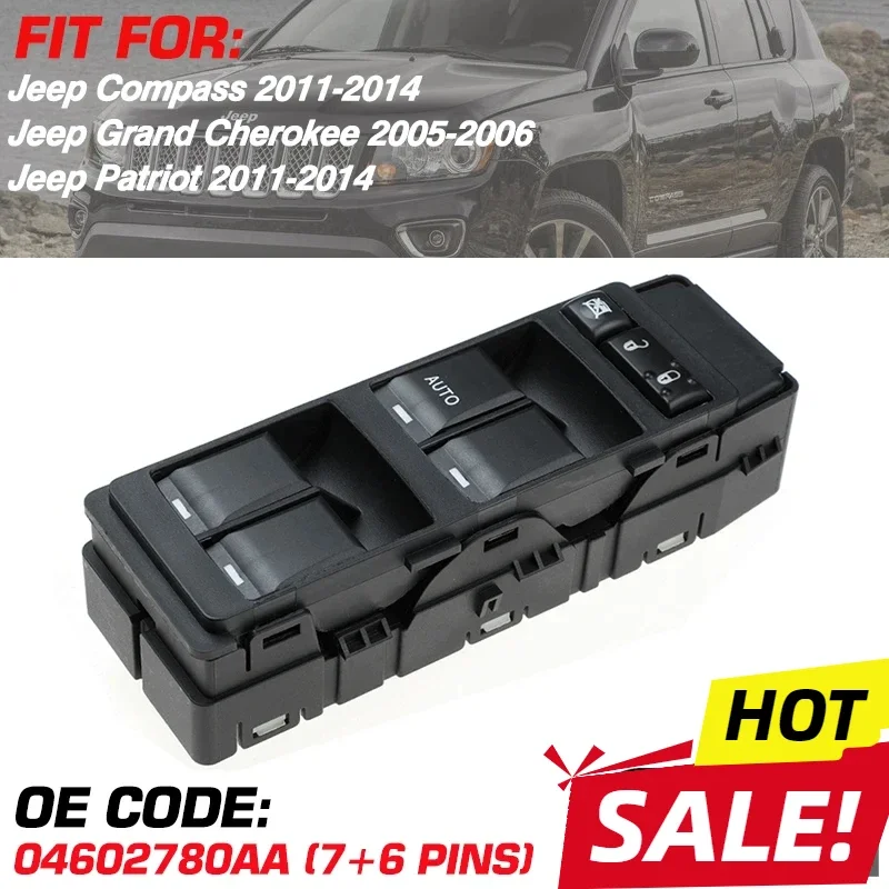 

Car Power Window Switch Master Panel 04602780AA For Jeep Compass Grand Cherokee Patriot 2005 2006 2011 2012 2013 2014 4602780AD