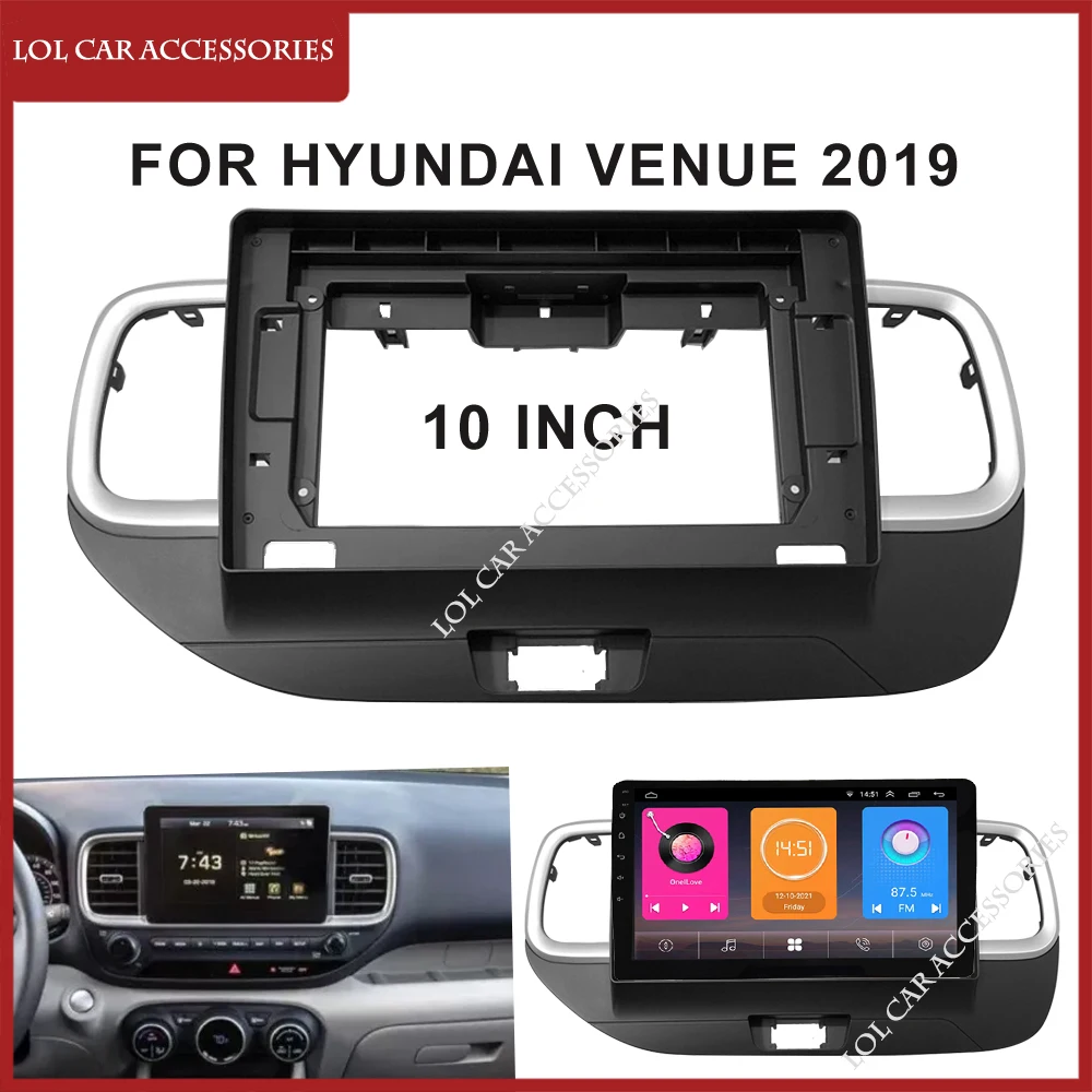 

10 дюймов для HYUNDAI VENUE 2019 автомобильный радиоприемник Android стерео MP5 плеер панель рамка Fascia 2 Din головное устройство навигация крышка приборной панели