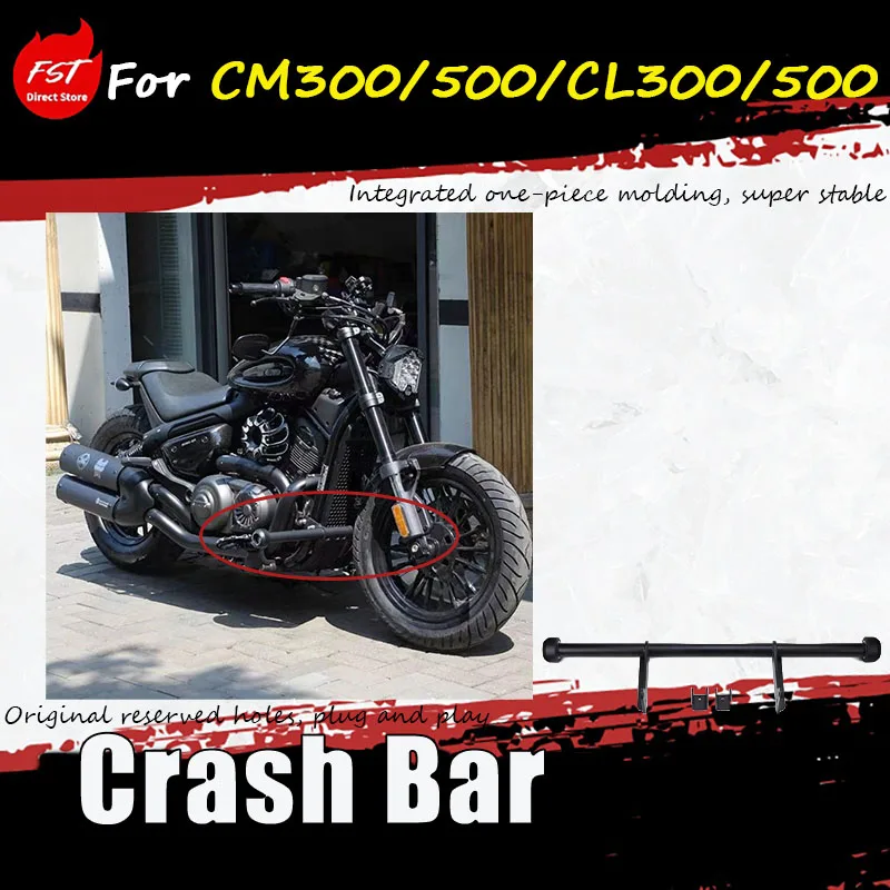 

For the CM300/CM500/CL300/CL500 models, the stainless steel straight guard bar bumper accessory is provided.