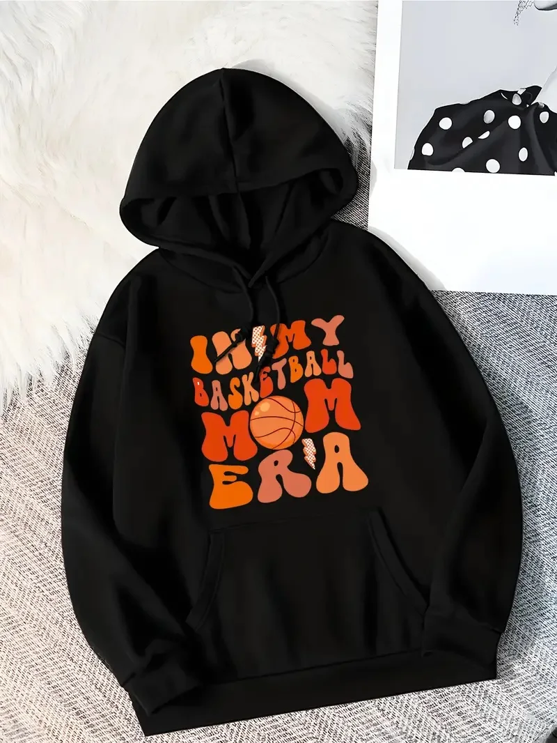In My Basketball Mom Era Letter Print Hoodie Drawstring Casual Hooded Sweatshirt Game Day Basics Trendy Casual Harajuku Outfit