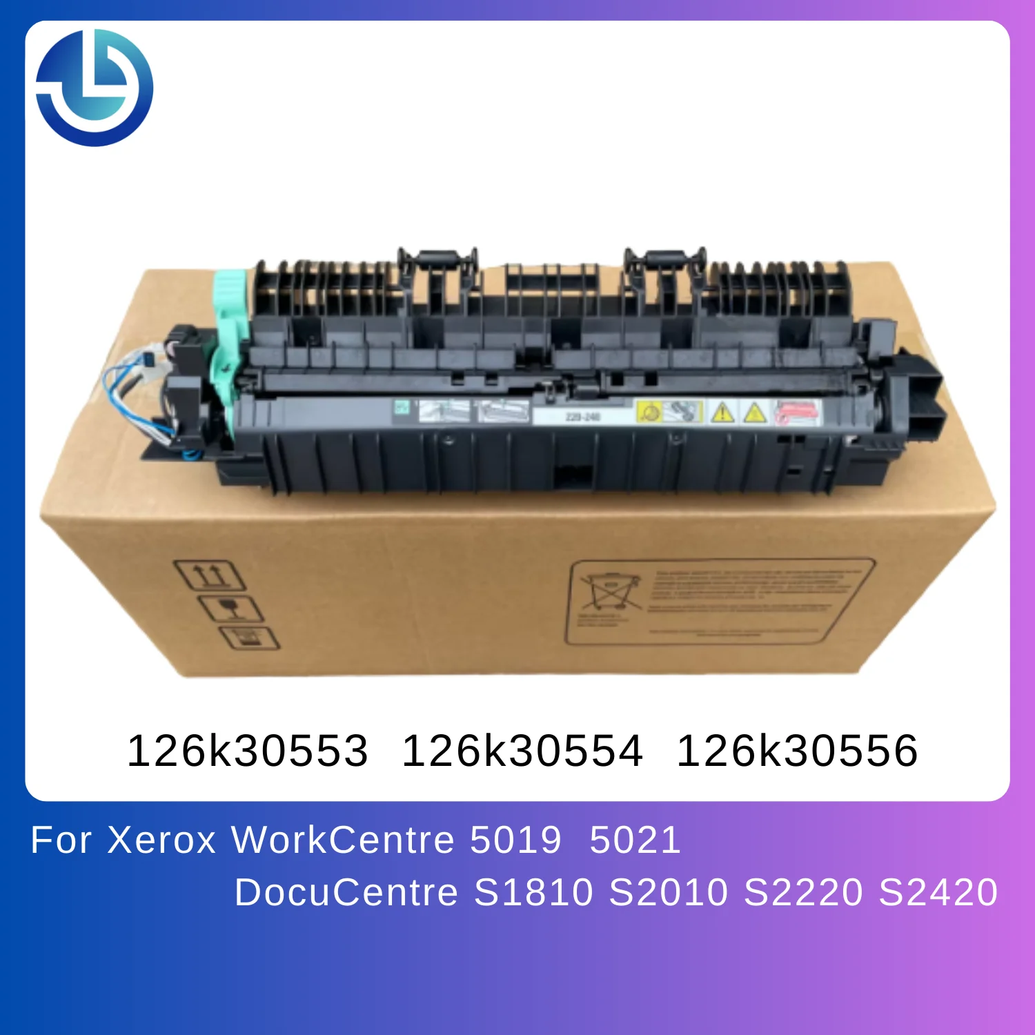 Fuser Unit for Xerox WorkCentre 5019  5021 DocuCentre S1810 S2010 S2220 S2420 Fuser Unit 126k30553 126k30554 126k30556