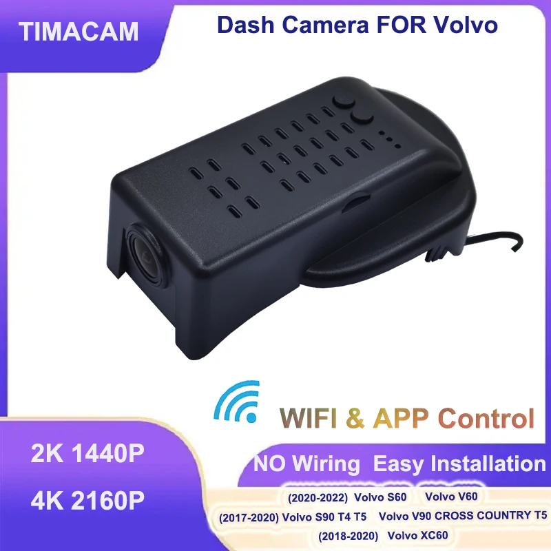 TIMACAM 2K 4K Wifi Dasham Car DVR Camera for Volvo S60 V60 2020 2021 2022 2023 for Volvo S90 T4 T5 V90 XC60 2017 2018 2019 2020