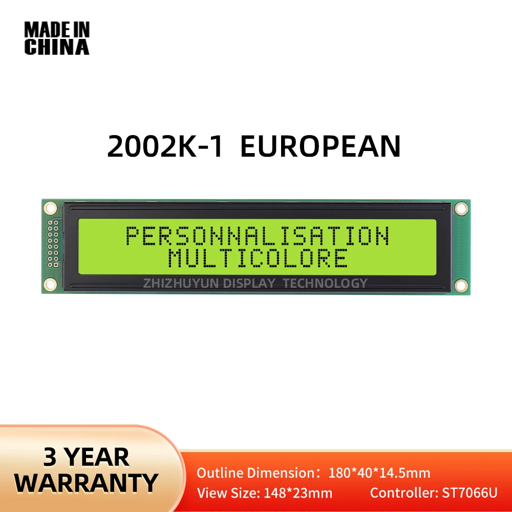 

Warranty For Three Years, 2002K-1 European Character LCD Module, Yellow Green Film, 3.3V/5V Rectangular LCM Screen