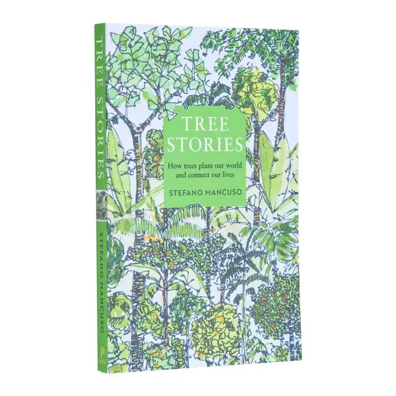 

Истории деревьев: как деревья Растение Наш мир и подключение наших жизни Stefano Mancuso Profile Books 9781800815476 Книга