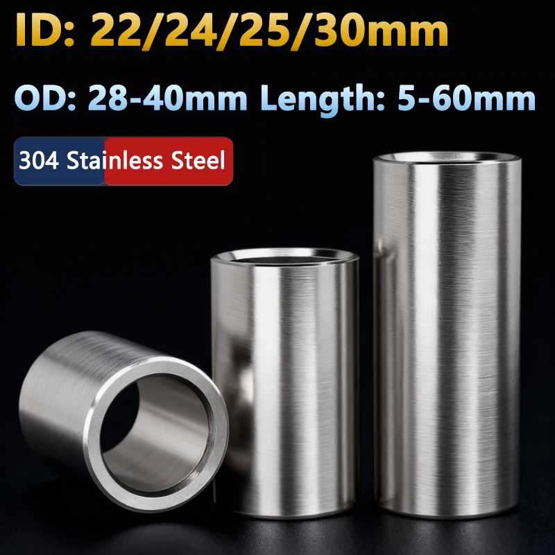 ID 22/24/25/30mm 304 Stainless Steel Shaft Bushing Gasket Unthreaded Round Hollow Standoff Spacer Sleeve OD 28-40 Length 5-60mm