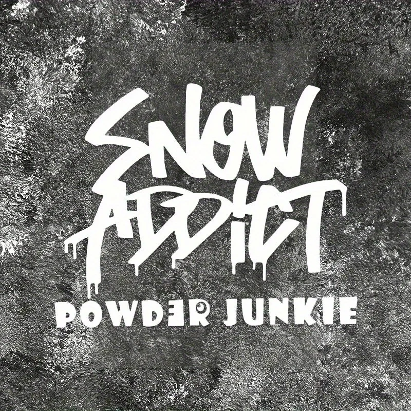 1PC Snow Addict Powder Junkie Waterproof Text Sticker Decal Cover Scratches For Ski Helmet Car Snowboard Luggage Custom Decor