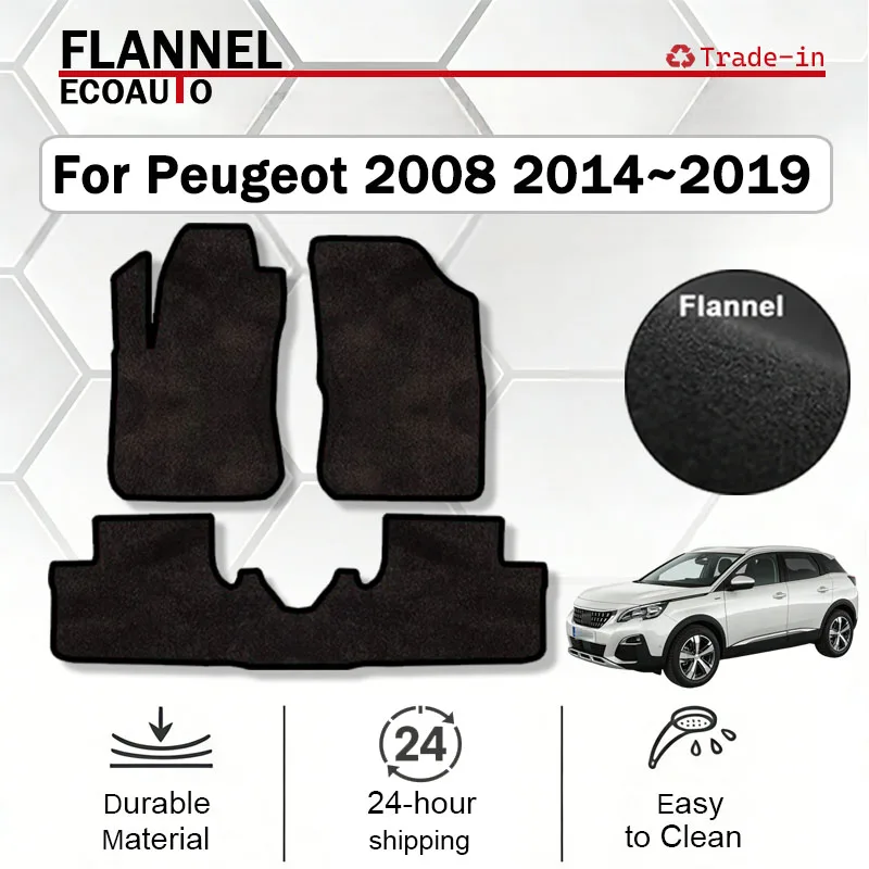 

Автомобильные коврики ECOAUTO из фланели для Peugeot 2008 A94 2014~2019, противоскользящие, с защитной пленкой, накладки на пол, ковровые покрытия, наклейки на коврики.