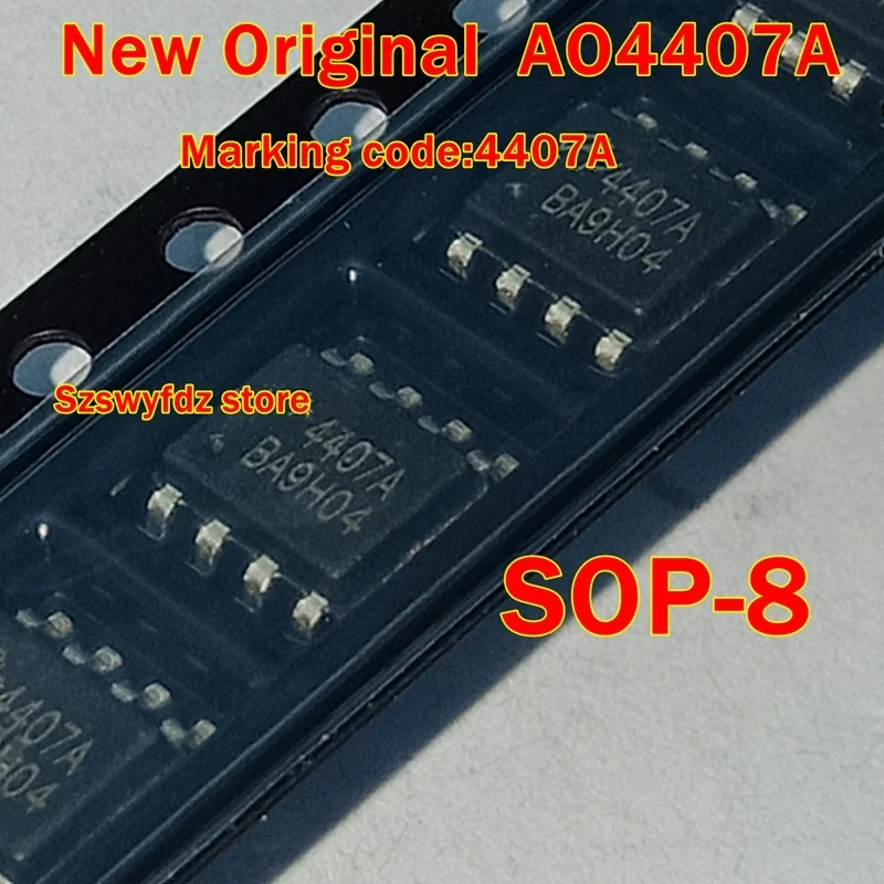 5Pcs to 100Pcs New Original Ao4407A Sop-8 Marking Code:4407A P-Channel Enhancement Mode Field Effect Transistor 30V