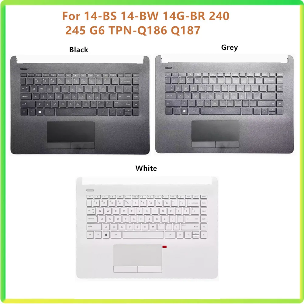 New Laptop Top Case Palmrest Upper Cover Case With Keyboard For HP 14-BS 14-BW 14G-BR 240  245 G6 TPN-Q186 Q187 Shell