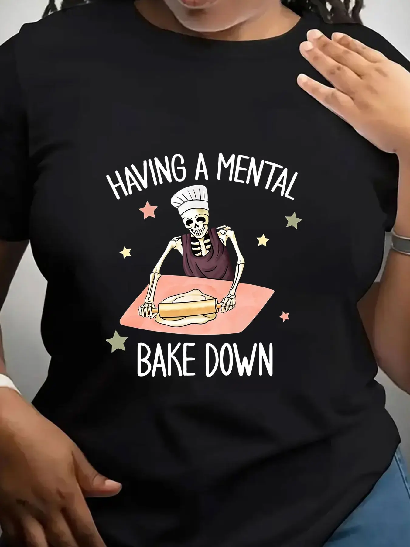Women's Trendy Crew Neck T-Shirt Having a Mental Bake down Suitable for Casual Sportswear