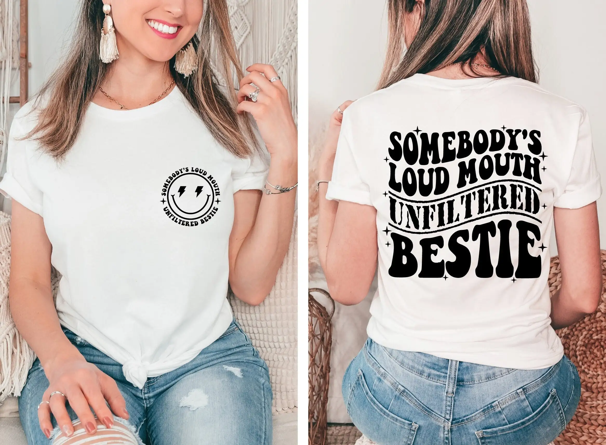 Somebody'S Loud Mouth Unfiltered Bestie T Shirt Funny Humorous Best Friends Friend