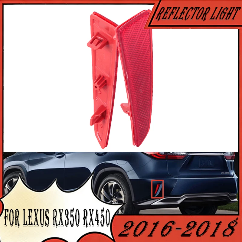Car Rear Reflector Light For Lexus RX350 RX450 2016 2017 2018 Bumper Reflector Lamp Tail Warning Brake Light Car Accessories