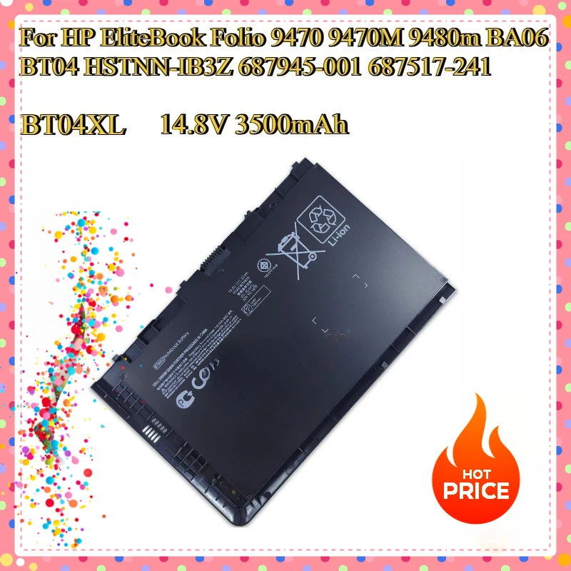 

For HP EliteBook Folio 9470 9470M 9480m BA06 BT04 HSTNN-IB3Z 687945-001 687517-241 New BT04XL Replacement Battery 14.8V 3500mAh