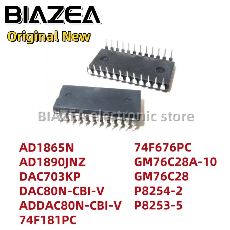 1piece AD1865N AD1890JNZ DAC703KP DAC80N-CBI-V ADDAC80N-CBI-V 74F181PC 74F676PC GM76C28A-10 GM76C28 P8254-2 P8253-5 DIP24