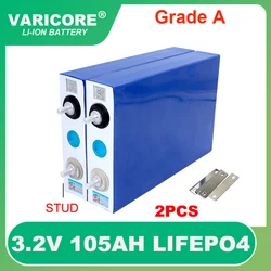 VariCore 3.2V 105ah 32ah LiFePO4 battery Lithium iron phospha DIY 12V 24V Motorcycle Electric Car Solar Inverter Boat Batteries