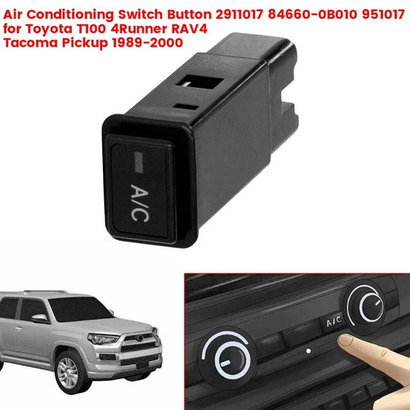 Air Conditioning Switch Button 2911017 84660-0B010 5PINS For Toyota T100 4Runner RAV4 Tacoma Pickup 1989-2000 951017