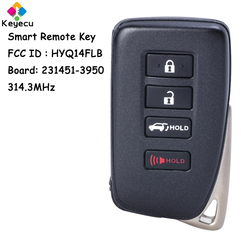 KEYECU Smart Remote Control Car Key With 4 Buttons 314.3MHz for Lexus NX300 NX300h RX350 RX350L LX570 Fob HYQ14FLB 231451-3950