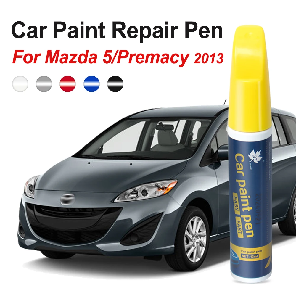 

For Mazda 5 Premacy 2013 Car Touch Up Pen Scratch Repair Pen Car Paint Care Tool Car Scratch Removal Pen Car Accessories