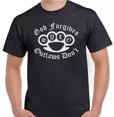 God Forgives SYLO Support your local Outlaws Biker Motorcycle t shirt tee outlaw