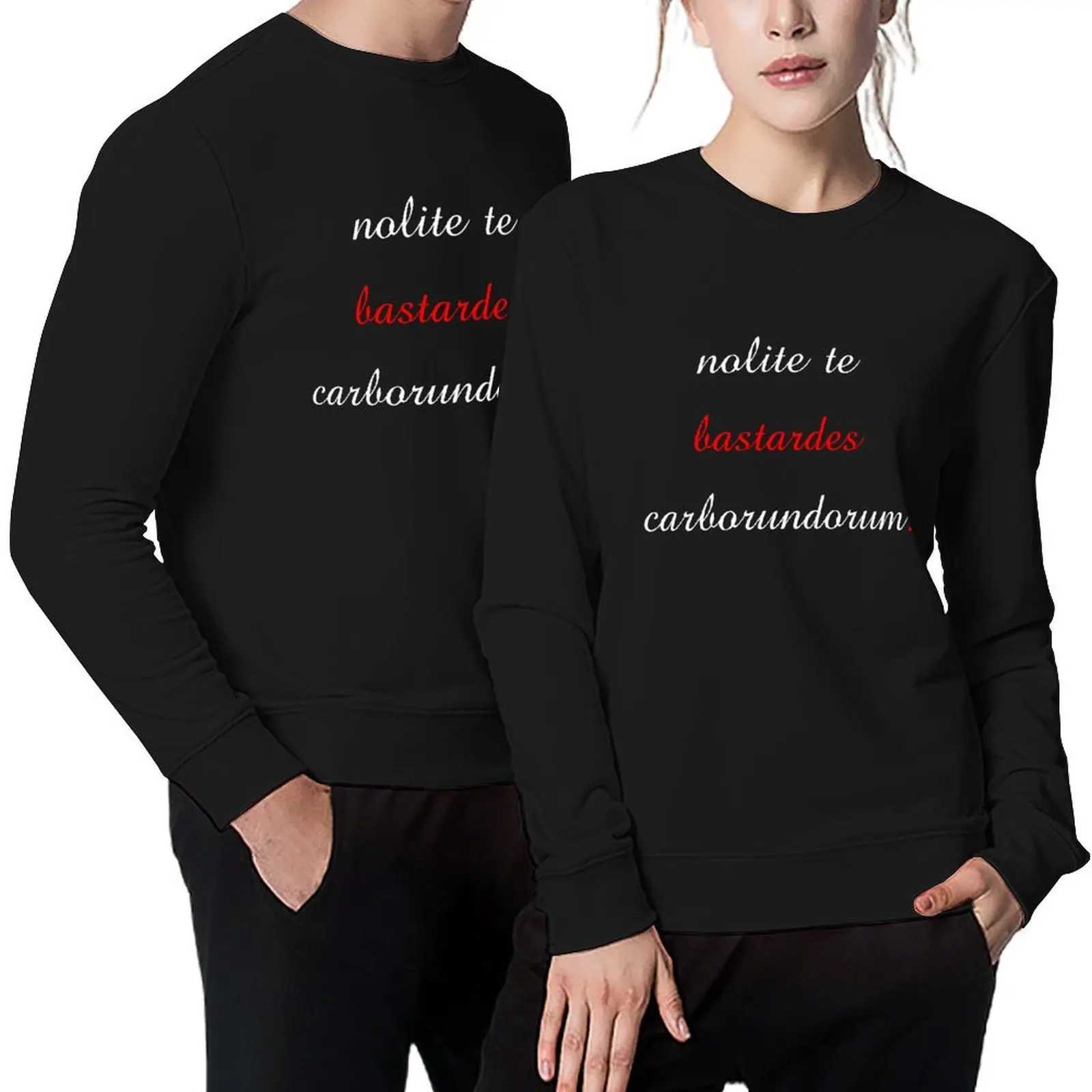 

Nolite Te Bastardes Carborundorum Pullover men's clothing autumn new products autumn autumn jacket men anime sweatshirt