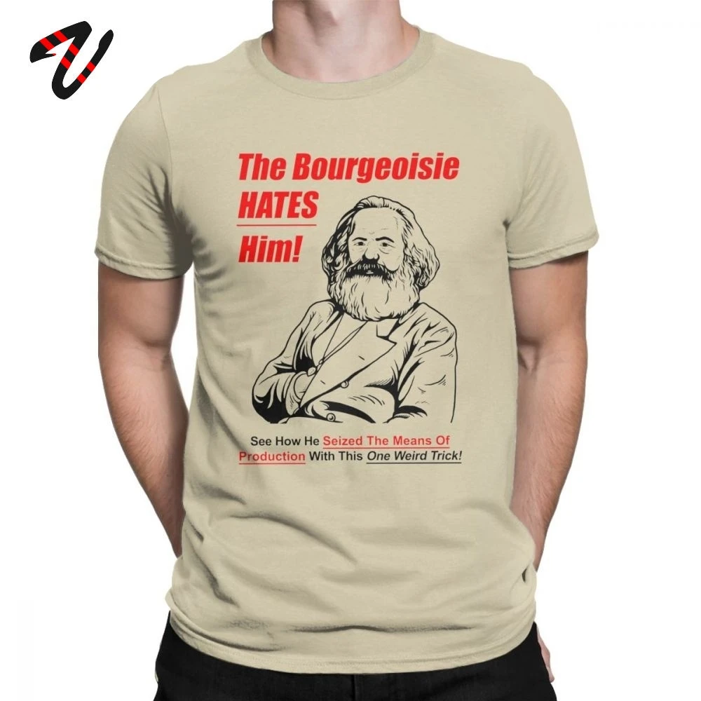 Leisure T-Shirts Men The Bourgeoisie Hates Him Cotton Clothes Karl Marx T Shirts Communism Marxism Socialism Tee Shirt Plus Size