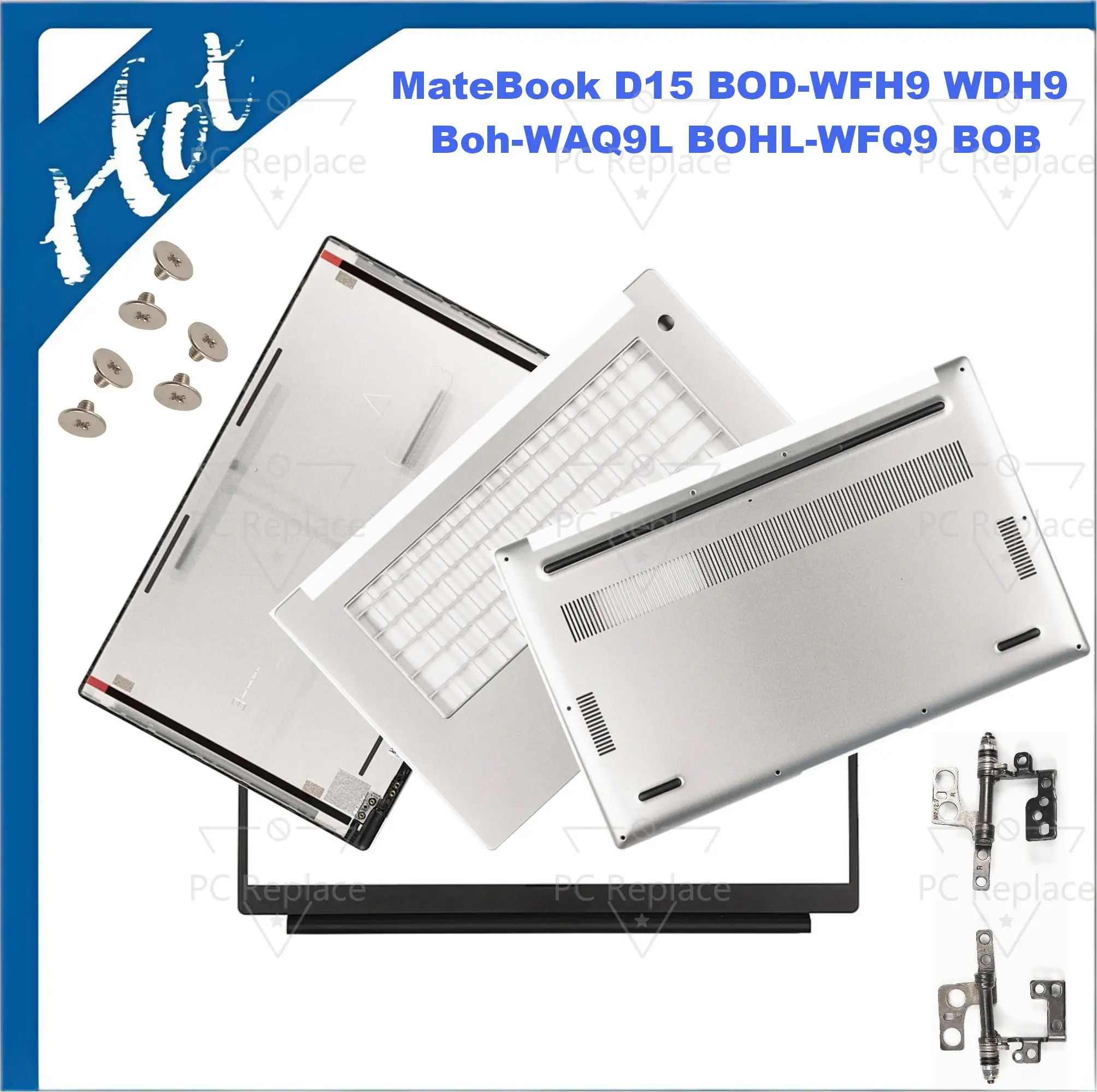 

New Cover For MateBook D15 BOD-WFH9 WDH9 BOB-WAH9P Boh-WAQ9L BOHL-WFQ9 Cover Frame Hinges Upper base cover Replace