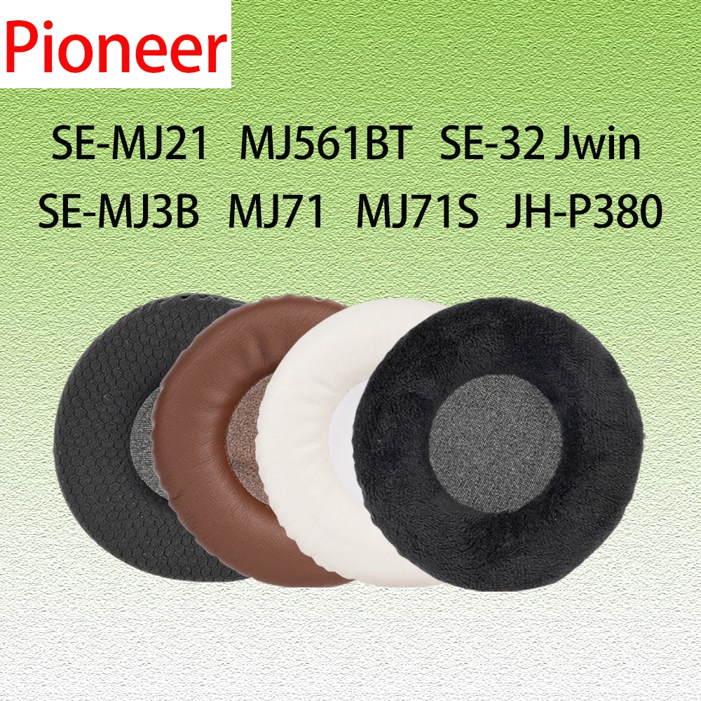 JH-P380 وسادات الأذن لبايونير SE-MJ21 MJ561BT سماعات 32 Jwin MJ3B وسائد الأذن MJ71 MJ71S سماعة منصات غطاء بولي Leather الجلود رغوة