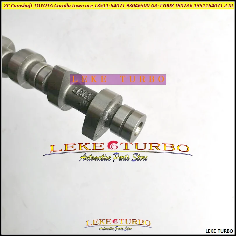 2C Camshaft For TOYOTA Corolla town ace 2.0L D 1975cc 1987-03 13511-64071 93046500 AA-TY008 6TY008 T807A6 1351164071 13511 64071