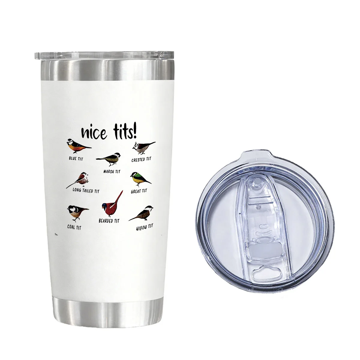 

20 oz Vacuum Flask Tumbler - "Nice Tits!" Funny Bird Watcher Ornithology Gift Insulated Water Glass for Chr
