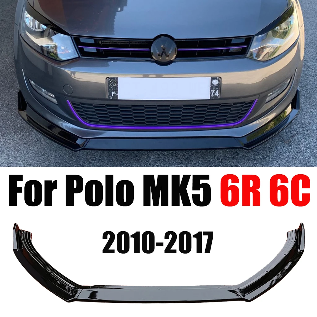 

Глянцевый черный передний бампер, разделитель губ, 3 шт., подходит для VW Polo MK5 6R 6C Standard 2010 2011 2012 2013 2014 2015 2016 2017